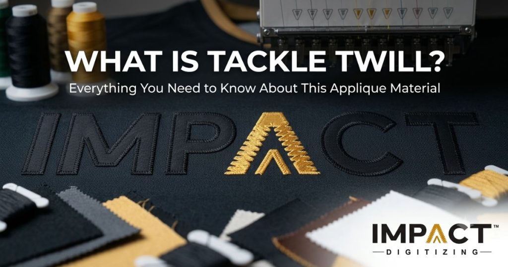 What Is Tackle Twill? Everything You Need to Know About This Applique Material